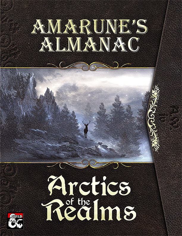 Amarune's Almanac - Arctics of the Realms by Steve Fidler and others for Vorpal Dice Press
