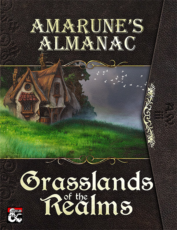 Amarune's Almanac - Grasslands of the Realms by Steve Fidler and others for Vorpal Dice Press