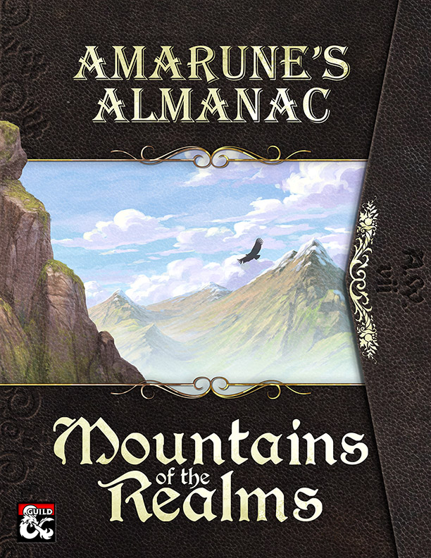 Amarune's Almanac - Mountains of the Realms by Steve Fidler and others for Vorpal Dice Press
