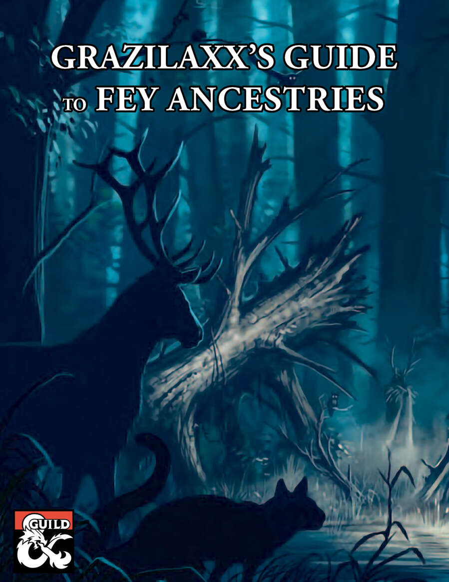 Grazilaxx's Guide to Fey Ancestries by Ryan Langr for Realmwarp Media