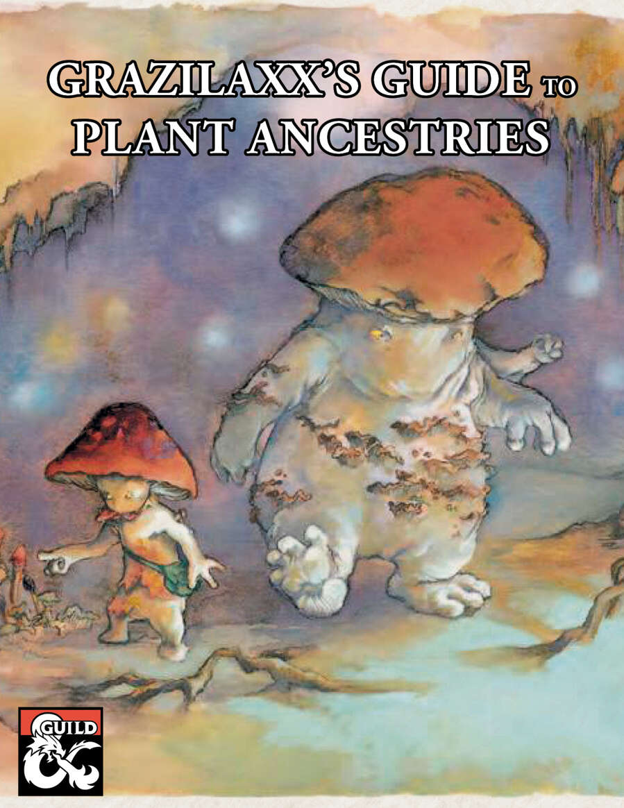 Grazilaxx's Guide to Plant Ancestries by Ryan Langr and Micah Innerarity for Realmwarp Media