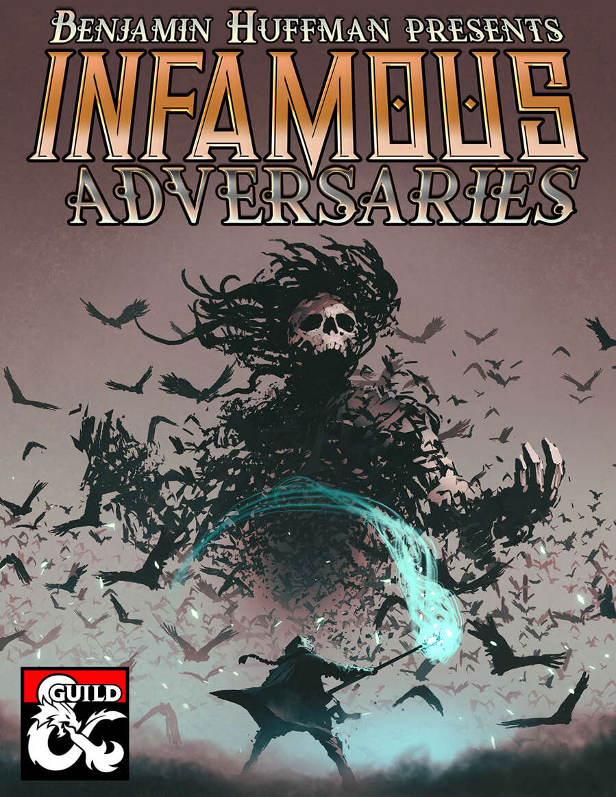 Infamous Adversaries by Benjamin Huffman and various authors for Sterling Vermin Adventuring Co.