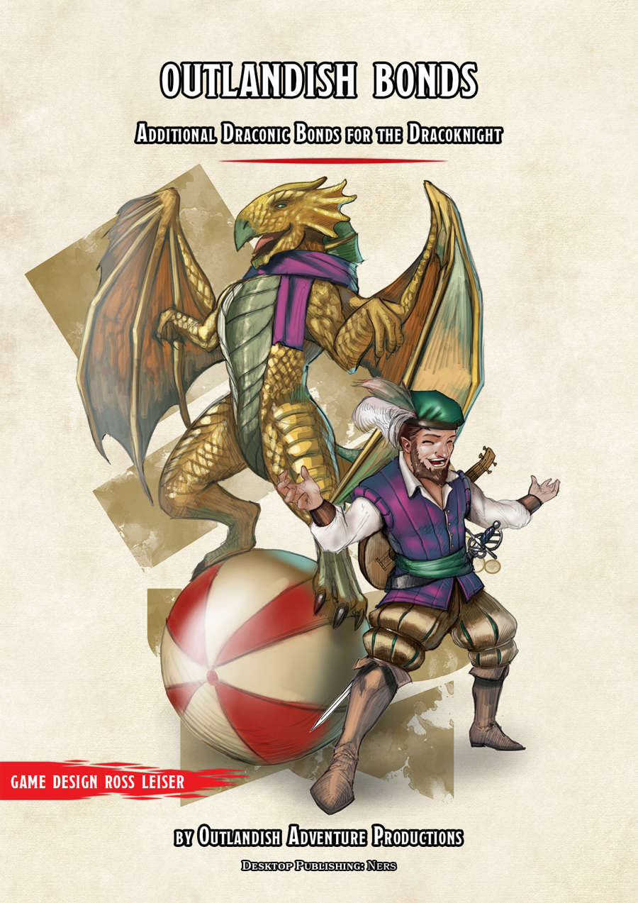 Outlandish Bonds by Ross Leiser for Outlandish Adventure Productions