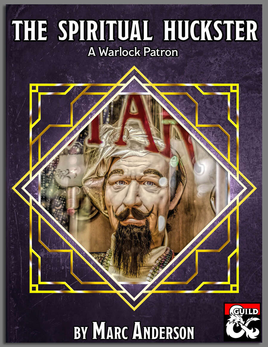 The Spiritual Huckster: A Warlock Patron' by Marc Anderson