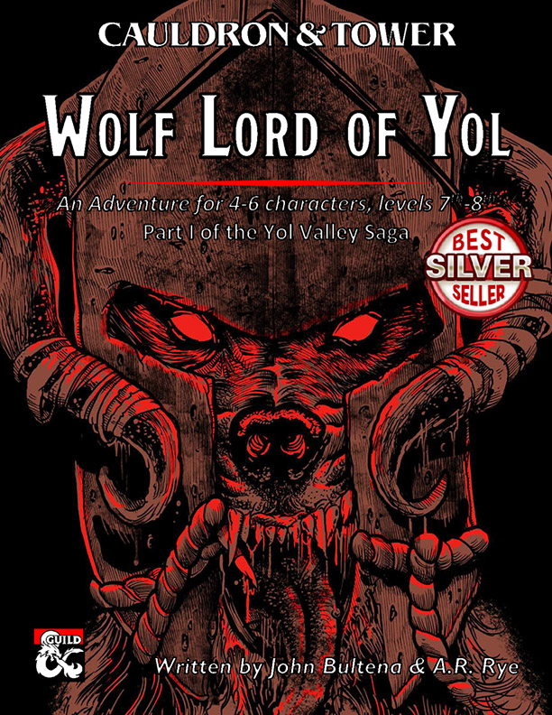 Wolf Lord of Yol by John Bultena and A.R. Rye for Cauldron & Tower